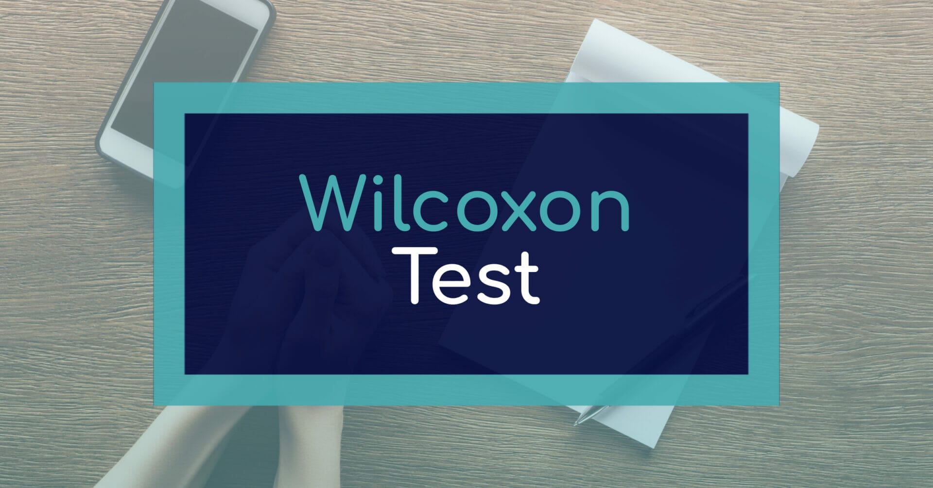 Wilcoxon Test